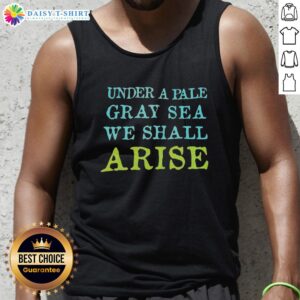 Alt Text: Top Under a Pale Gray Sea We Shall Arise Tank Top featuring a serene ocean graphic in soft gray tones.