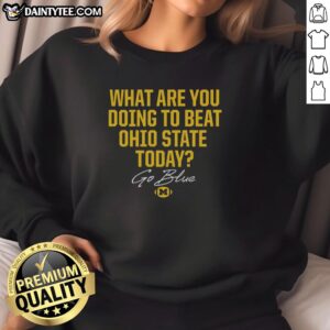 Nice Michigan Beat Ohio State The Game Quote Sweatshirt in navy blue, featuring bold text and a classic design.