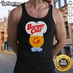 Alt Text: Original Vintage Burger Chef Tank Top featuring retro design, perfect for burger lovers and vintage apparel enthusiasts.