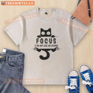 Premium black cat graphic on 'Focus, Fk Off, Coz Ur Stupid' washed t-shirt for cat lovers and humor enthusiasts.