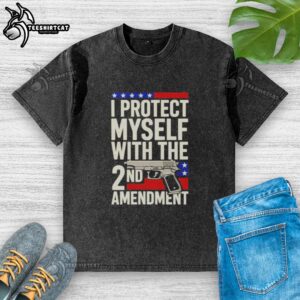 Alt Text: Pretty I Protect Myself With The 2nd Amendment washed t-shirt showcasing a bold statement on gun rights.
