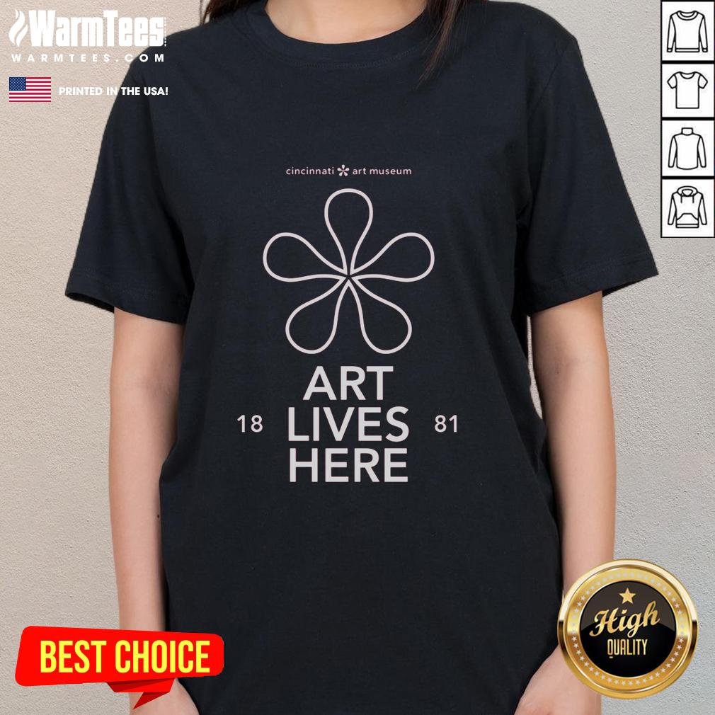 cincinnati-art-museum-art-lives-here-ladies-tee Premium Cincinnati Art Museum Art Lives Here T-Shirt - Image 5