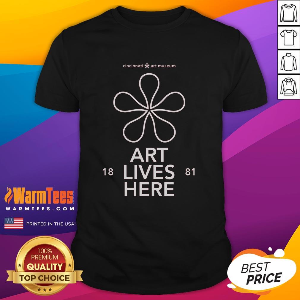 cincinnati-art-museum-art-lives-here-t-shirt Premium Cincinnati Art Museum Art Lives Here T-Shirt