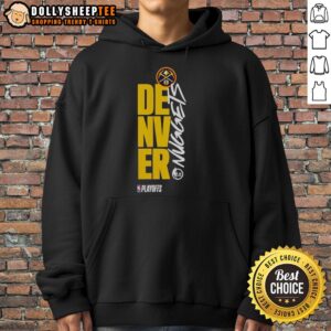 Original Denver Nuggets Playoff NBA 2026 hoodie featuring team colors and logo, perfect for fans and collectors.