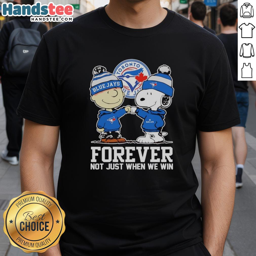 cute-charlie-brown-fist-pump-snoopy-with-outfit-of-toronto-blue-jays-forever-not-just-when-we-win-t-shirt-1 Alt Text: Cute Charlie Brown fist pump with Snoopy wearing Toronto Blue Jays Forever shirt, celebrating team spirit.