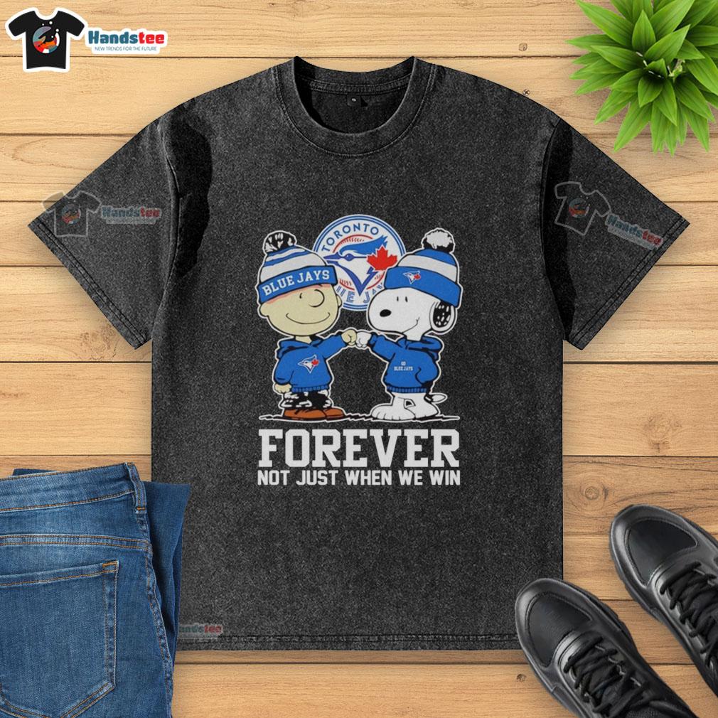 cute-charlie-brown-fist-pump-snoopy-with-outfit-of-toronto-blue-jays-forever-not-just-when-we-win-washed-t-shirt Cute Charlie Brown Fist Pump Snoopy With Outfit Of Toronto Blue Jays Forever Not Just When We Win T-Shirt - Image 6