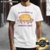 Alt Text: Cute My Alignment Is Chaotic Lazy Cat T-Shirt featuring a playful cat graphic and humorous text design.