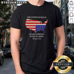 Alt Text: George Carlin T-shirt featuring 'The United States Is An Oil Company With An Army' design, showcasing bold graphic art.