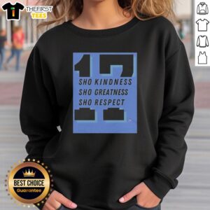 Pretty Shohei Ohtani 17 Dodgers sweatshirt showcasing kindness, greatness, and respect in a stylish design.