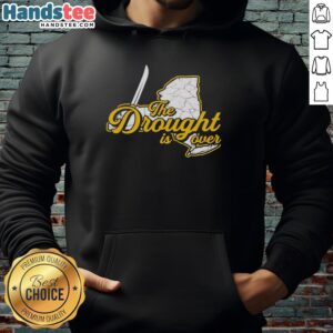 Stylish 'Hot-The-Drought-Is-Over-Hoodie' featuring bold graphics, perfect for cozy casual wear this season.