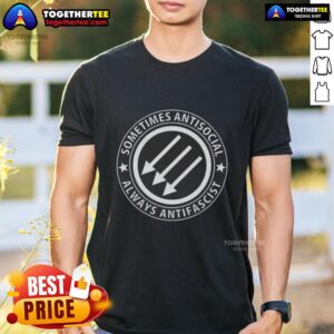 Hot Sometimes Antisocial Always Antifascist T-Shirt featuring bold text and vibrant colors, perfect for activists and fashion lovers.