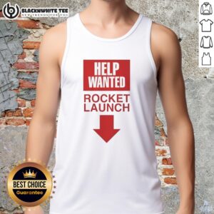Official Rocket Launch Help Wanted Tank Top featuring vibrant graphics and a stylish design for space enthusiasts.