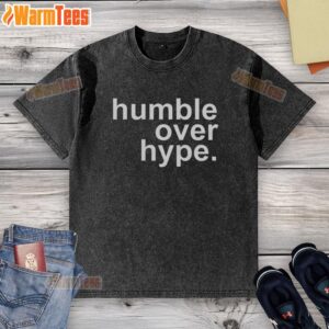 Good Jesus Is The Name Above All Names Humble Over Hype Christian washed t-shirt displayed on a mannequin.