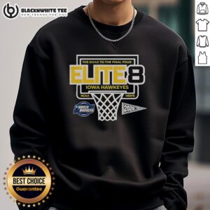 Good Iowa Hawkeyes Elite 8 sweatshirt celebrating the NCAA Men's 2026 journey to the Final Four.