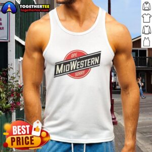 Awesome Ope Im Midwestern Sorry tank top featuring a fun, casual design perfect for Midwest pride and summer wear.