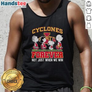 Pretty Peanuts characters on a tank top celebrating Iowa State Cyclones NBA pride - 'Forever, Not Just When We Win' design.
