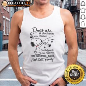 Alt Text: Hot Snoopy dogs tank top featuring the phrase Dogs Are Our Friends, Family, Bodyguards, Happiness in vibrant colors.