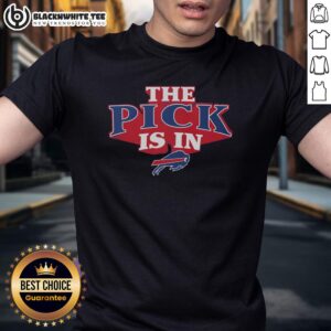 Nice Buffalo Bills Pick Is In T-Shirt featuring team colors and logo, perfect for fans celebrating draft day.
