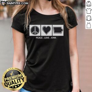 Original Peace Love Iowa ladies tee featuring a stylish design celebrating Iowa pride and love for peace.