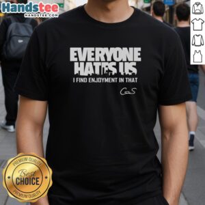 Alt Text: Official Everyone Hates Us T-Shirt featuring a city skyline design, perfect for urban style enthusiasts.