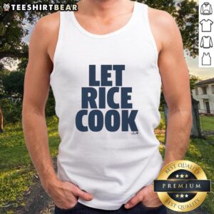 Awesome Ben Rice Let Rice Cook Tank Top featuring a stylish design perfect for casual wear and rice lovers.
