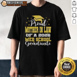 Awesome Proud Mother-In-Law of 2026 Class Med School Graduate T-Shirt design celebrating medical school achievement.