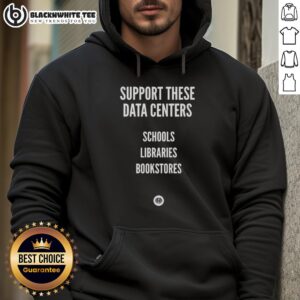 Awesome Support hoodie featuring data centers, schools, libraries, and bookstores design, perfect for tech enthusiasts.