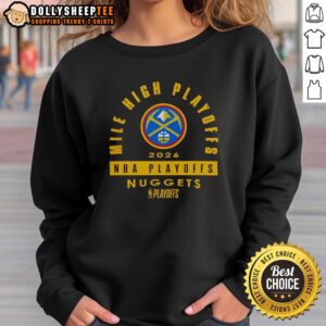 Original Denver Nuggets 2026 NBA Playoffs sweatshirt featuring vibrant team colors and logo for ultimate fan style.