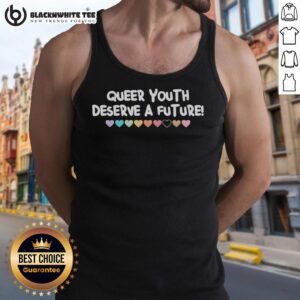 Top queer youth deserve a future tank top featuring vibrant colors and inclusive design for LGBTQ+ pride and support.