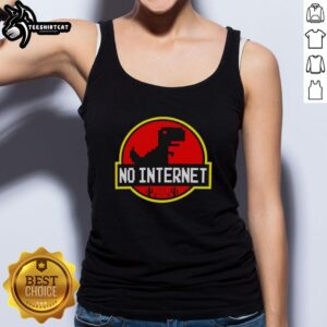 Cool Nice No Internet Dinosaur Tank Top featuring a playful dino graphic, perfect for casual summer wear.