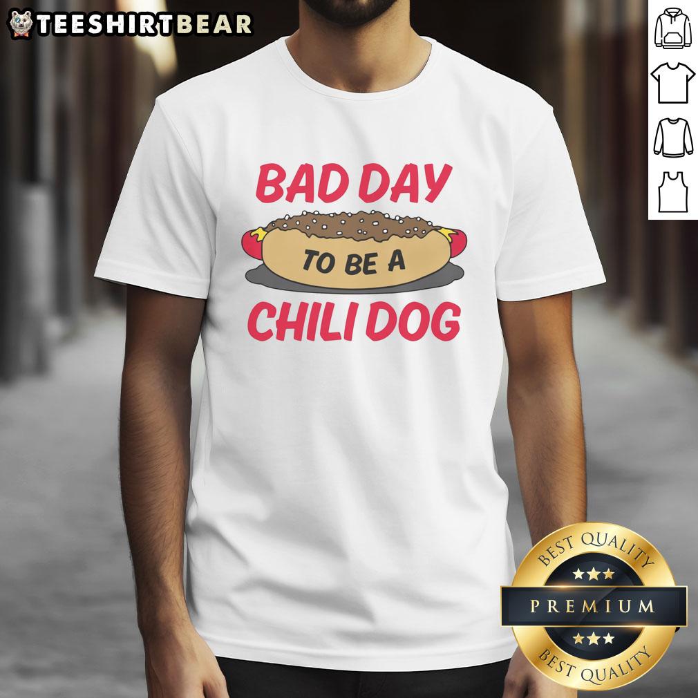 funny-bad-day-to-be-a-chili-dog-t-shirt Funny Bad Day To Be A Chili Dog T-Shirt featuring a humorous graphic of a chili dog in distress, perfect for food lovers.