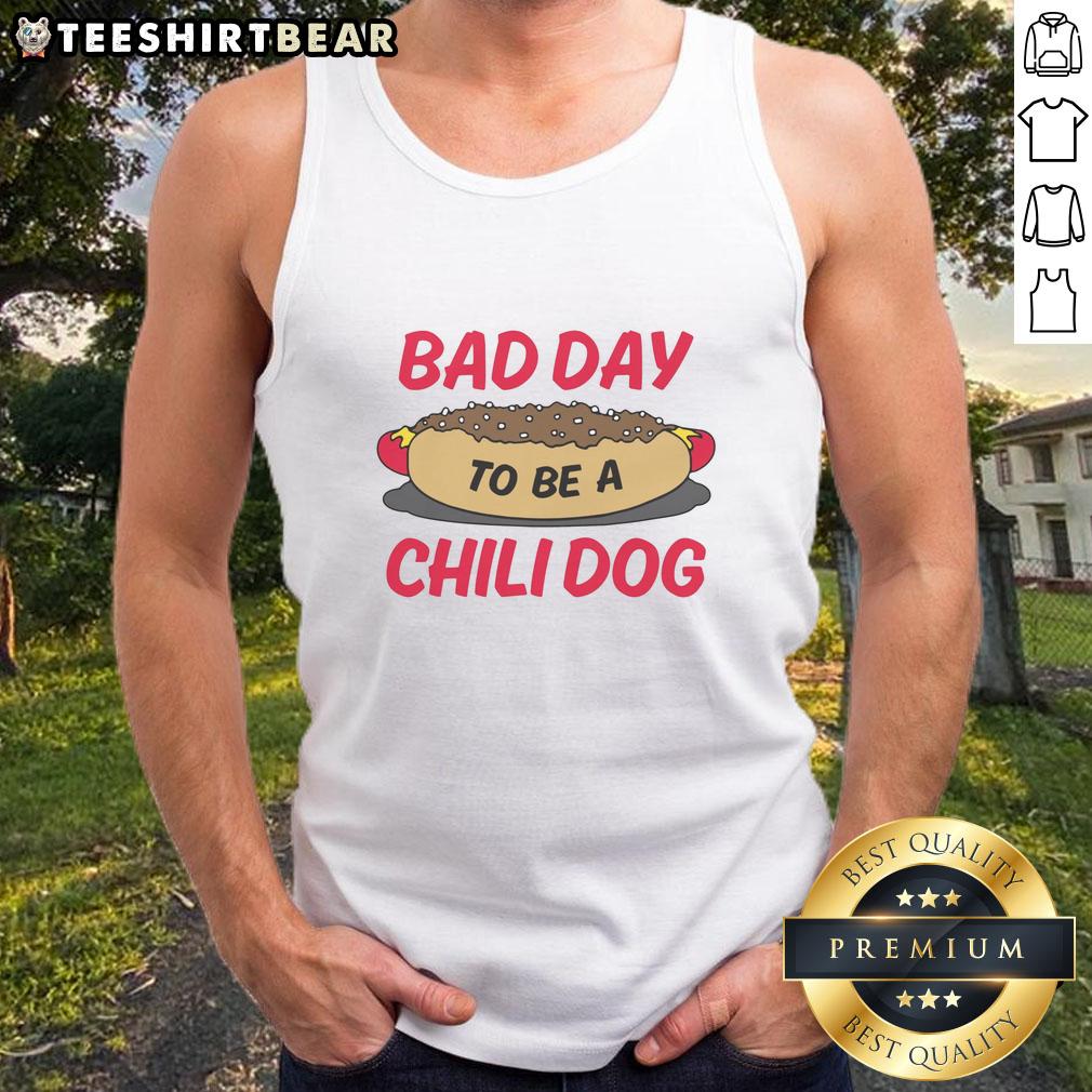 funny-bad-day-to-be-a-chili-dog-tank-top Funny Bad Day to Be a Chili Dog Tank Top featuring a humorous graphic of a chili dog with a sad expression.