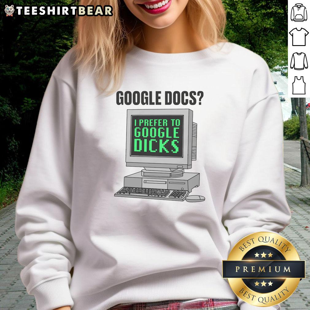 funny-docs-i-prefer-to-search-dicks-sweatshirt Funny sweatshirt with the phrase 'I Prefer To Search Dicks' - a humorous take on search terms and quirky fashion.