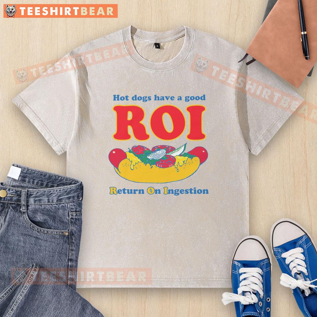 funny-hot-dogs-have-a-good-roi-return-on-ingestion-washed-t-shirt Alt Text: Funny hot dogs graphic on a washed t-shirt, showcasing humor with the phrase Good ROI Return on Ingestion.