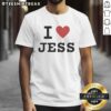 Funny I Love Jess T-Shirt featuring a humorous graphic design, perfect for showing love and appreciation for Jess.