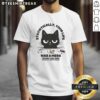 Alt Text: Funny Statistically Your Life Was A Mess Before I Got Here cat t-shirt featuring a playful feline design.