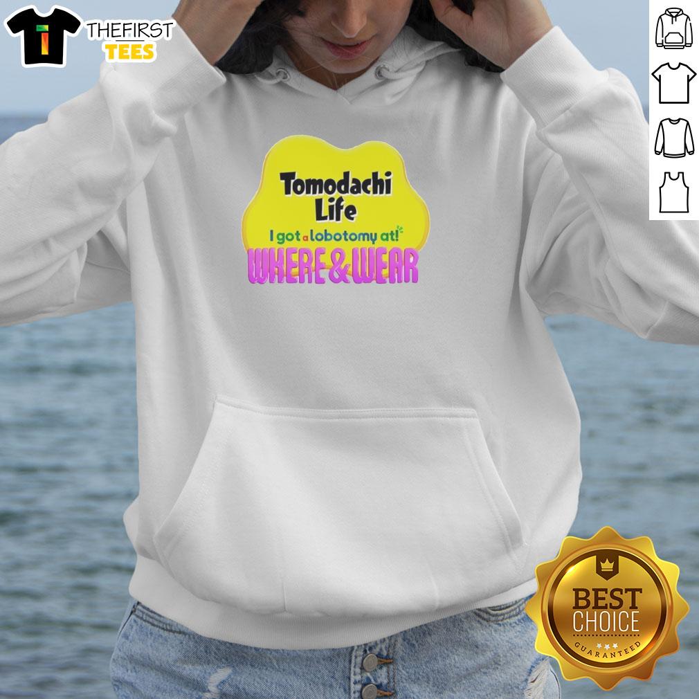 funny-tomodachi-life-i-got-a-lobotomy-at-where-and-wear-hoodie Alt Text: Funny Tomodachi Life character in a hoodie humorously depicts a lobotomy scene, showcasing quirky game moments.
