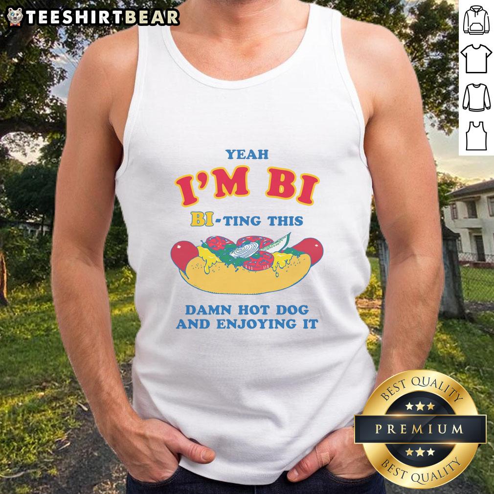 funny-yeah-im-bi-bi-ting-this-damn-hot-dog-and-enjoying-it-tank-top Funny tank top saying 'Yeah I'm Bi' with a graphic of a person enjoying a hot dog, perfect for humor lovers.