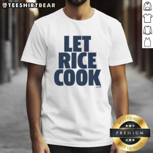 Awesome Ben Rice Let Rice Cook T-Shirt featuring a fun design perfect for fans and cooking enthusiasts.