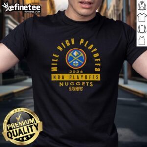 Hot Denver Nuggets 2026 NBA Playoffs Mile High Playoffs T-Shirt featuring team logo and vibrant colors.