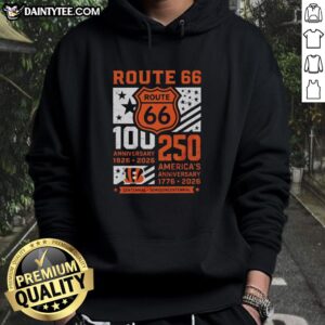 Alt Text: Cincinnati Bengals Route 66 Centennial 100th Anniversary hoodie celebrating 250th America Anniversary 1926-2026.