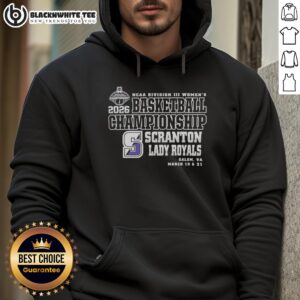 Nice Scranton Lady Royals 2026 NCAA Division III Women's Basketball Final Championship hoodie, featuring team colors and logo.