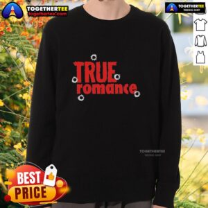 Stylish Awesome True Romance Sweatshirt featuring a cozy design, perfect for casual outings and expressing your love for romance.