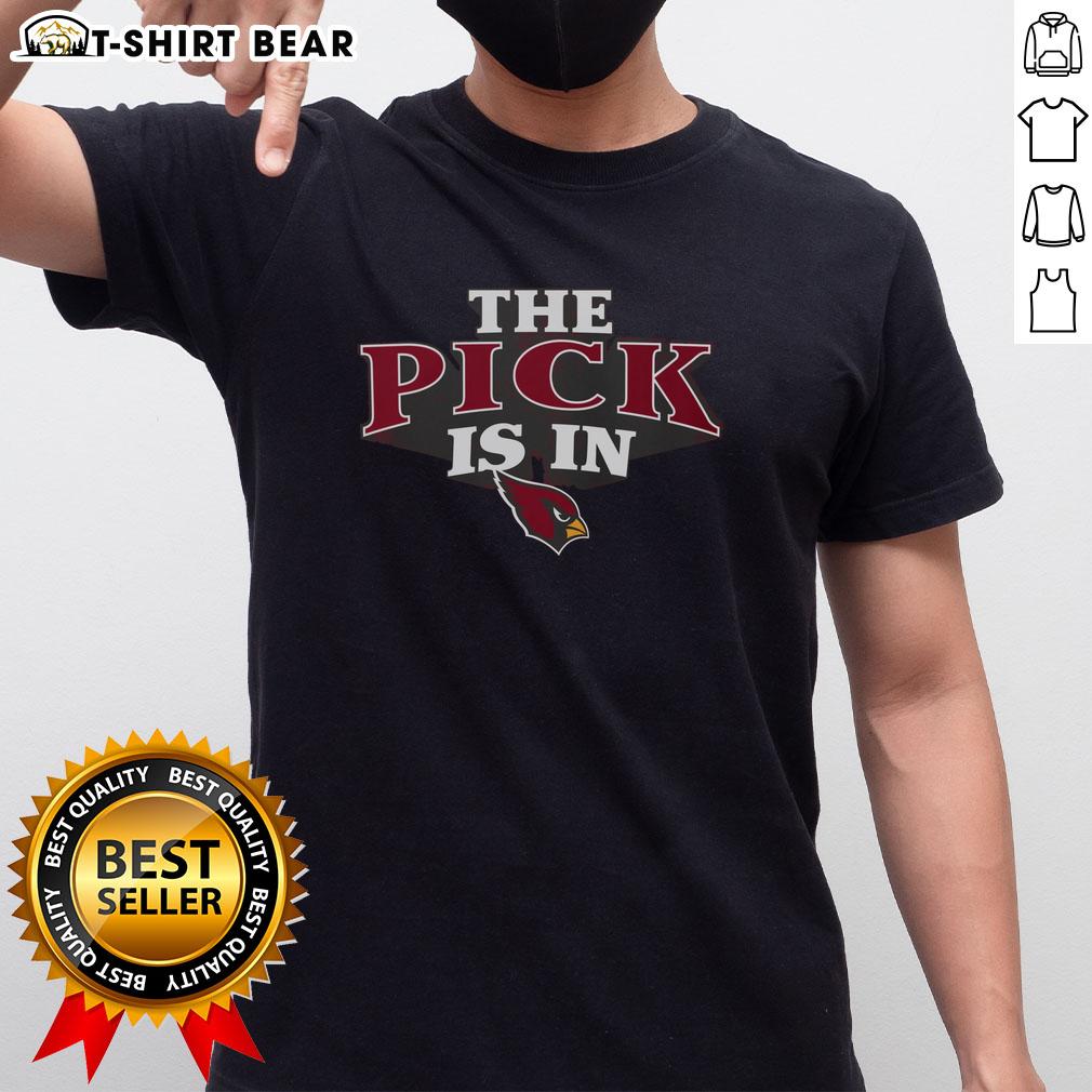 Good Arizona Cardinals Pick Is In T Shirt Good Arizona Cardinals Pick Is In T-Shirt featuring team colors and logo, perfect for fans celebrating draft day.