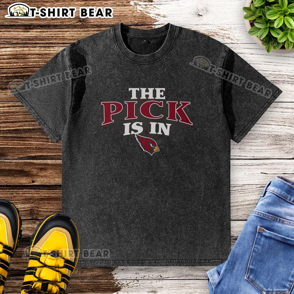 Good Arizona Cardinals Pick Is In Washed T Shirt Arizona Cardinals fan in a washed t-shirt celebrating a good pick at the NFL draft event.