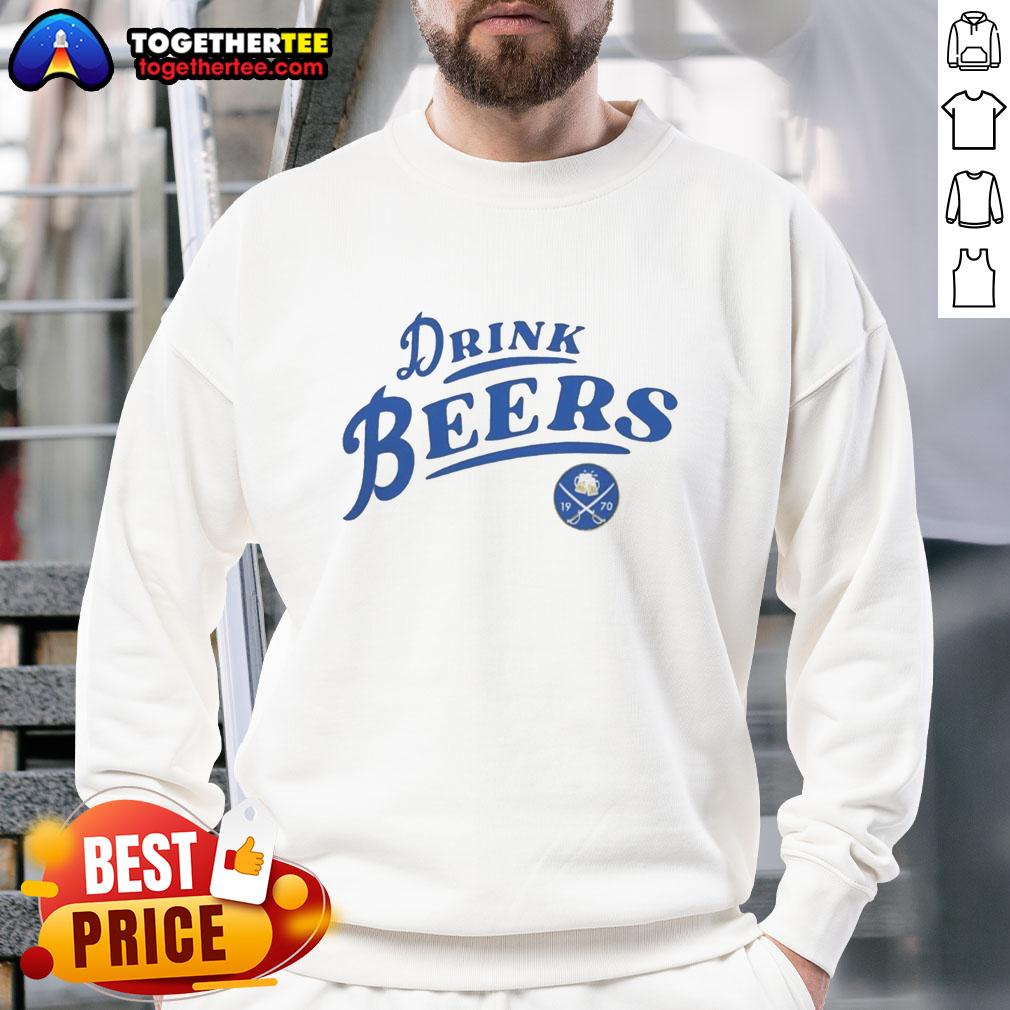 Good Buffalo Sabres Hockey 2026 Drink Beers Curved Sweatshirt Good Buffalo Sabres Hockey 2026 sweatshirt featuring a curved design, perfect for fans enjoying drinks and team spirit.