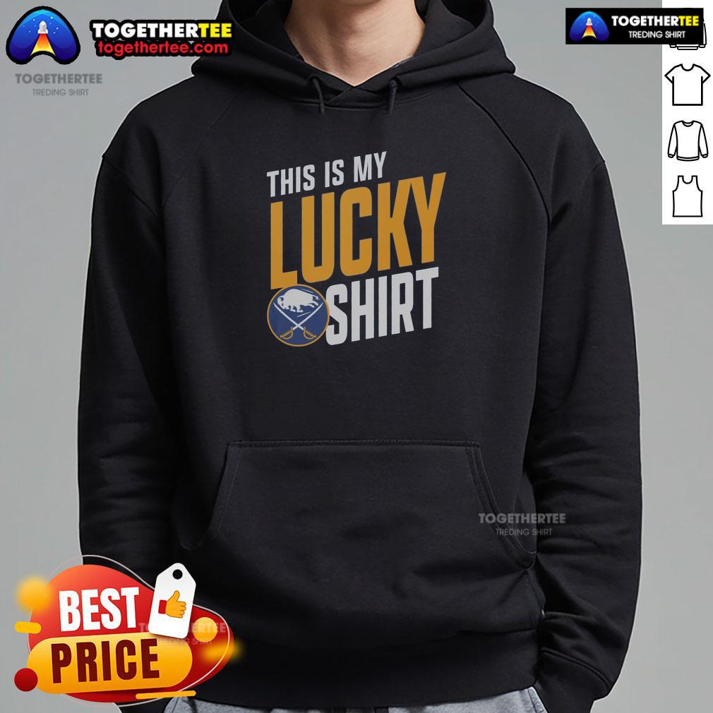 Good Buffalo Sabres This Is My Lucky Hoodie Alt Text: Person wearing a Buffalo Sabres hoodie, showcasing team spirit and good luck for the game day.