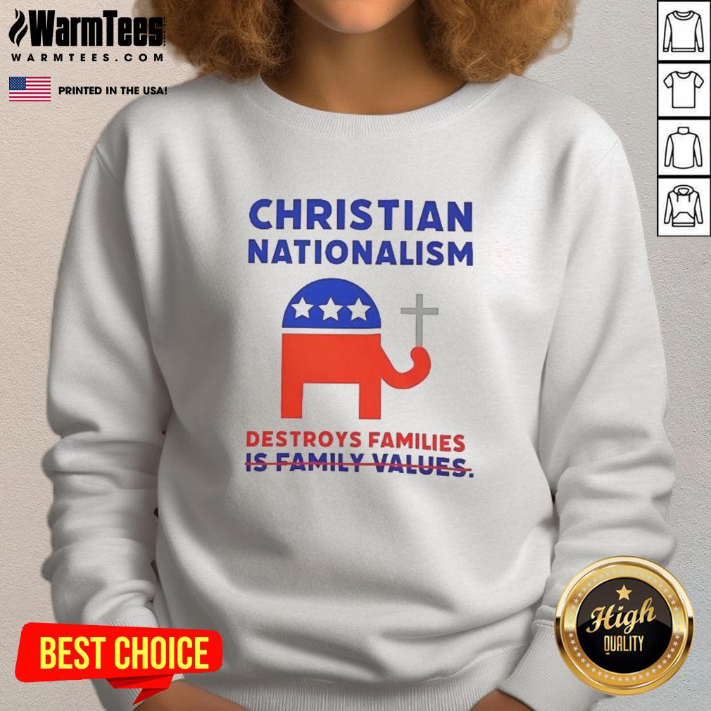 good-christian-nationalism-destroys-families-sweatshirt Good Christian Nationalism Destroys Families sweatshirt featuring bold text design on a cozy fabric.