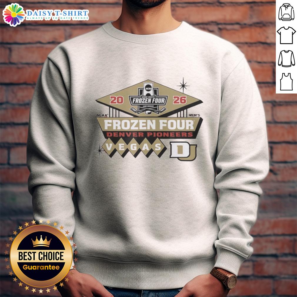 Good Denver Pioneers Ncaa Frozen Four 2026 Men'S Hockey In Vegas Sweatshirt Alt Text: Good Denver Pioneers NCAA Frozen Four 2026 men's hockey sweatshirt in Vegas, perfect for fans and supporters.