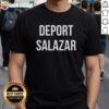 Good Deport Salazar T-Shirt featuring bold graphics and vibrant colors promoting social justice activism.